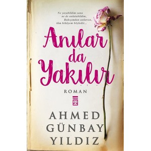 Anılar da Yakılır Anılar da Yakılır