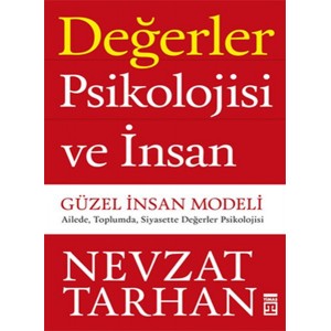 Değerler Psikolojisi ve İnsan Güzel İnsan Modeli