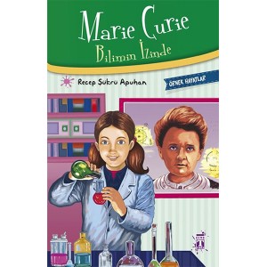 Marie Curie Bilimin İzinde