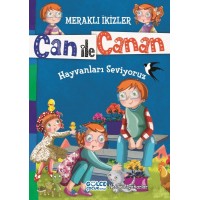Can İle Canan Hayvanları Seviyoruz
