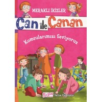 Can İle Canan Komşularımızı Seviyoruz