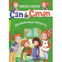 Can İle Canan Akrabalarımızı Seviyoruz
