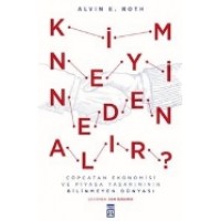 Kim Neyi Neden Alır