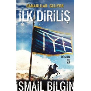 İlk Diriliş Osmanlılar Geliyor