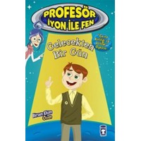 Profesör İyon İle Fen 2 Gelecekten Bir Gün