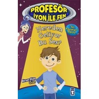 Profesör İyon ile Fen 2 Nereden Geliyor Bu Ses