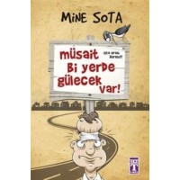 Müsait Bi Yerde Gülecek Var