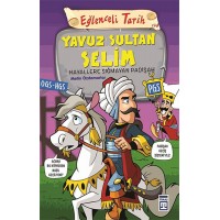 Yavuz Sultan Selim Hayallere Sığmayan Padişah