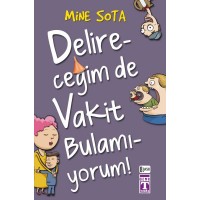 Delireceğim de Vakit Bulamıyorum