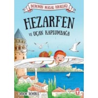Dedemin Masal Krallığı Hezarfen ve Uçan Kaplumbağa