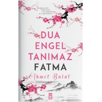 Dua Engel Tanımaz Fatma