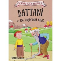 Dedemin Masal Krallığı 2. Seri Battani ve 736 Yaşındaki Kral