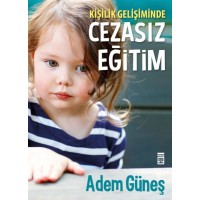 Cezasız Eğitim 1 Kişilik Gelişiminde