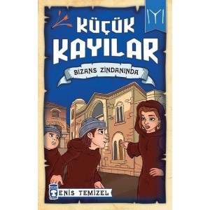 Küçük Kayılar Bizans Zindanında