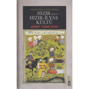 Hızır Yahut Hızır İlyas Kültü