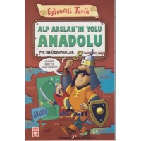 Eğlenceli Tarih Alp Arslanın Yolu Anadolu