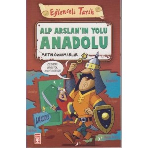 Eğlenceli Tarih Alp Arslanın Yolu Anadolu Eğlenceli Tarih Alp Arslanın Yolu Anadolu