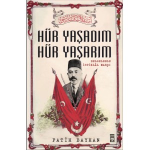 Hür Yaşadım Hür Yaşarım Hür Yaşadım Hür Yaşarım