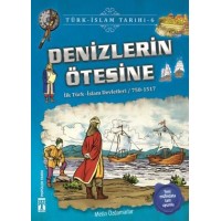Denizlerin Ötesine Türk İslam Tarihi 6