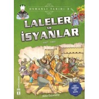 Laleler ve İsyanlar Osmanlı Tarihi 8