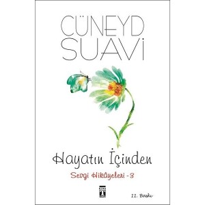 Hayatın İçinden Sevgi Hikayeleri 3