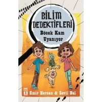 Bilim Dedektifleri Böcek Kam Uyanıyor