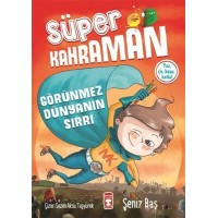 Süper Kahraman Görünmez Dünyanın Sırrı