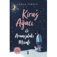 Kiraz Ağacı ile Aramızdaki Mesafe Ciltsiz