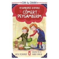 Cömert Peygamberim Can İle Canan Peygamberimizi Seviyoruz