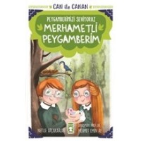 Merhametli Peygamberim Can İle Canan Peygamberimizi Seviyoruz
