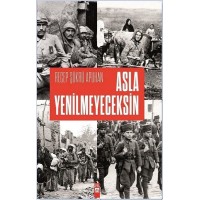 Asla Yenilmeyeceksin