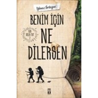 Benim İçin Ne Dilersen Bir Dilek Tut 2