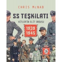 SS Teşkilatı Hitlerin Elit Ordusu 1939 1945