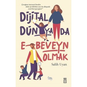 Dijital Dünyada E Beveyn Olmak