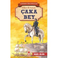 Çaka Bey Kahraman Türk Denizcileri