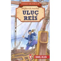 Uluç Reis Kahraman Türk Denizcileri