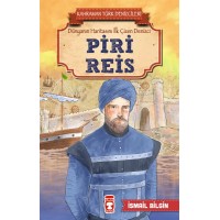 Piri Reis Kahraman Türk Denizcileri