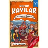 Sultanın Daveti Küçük Kayılar 2