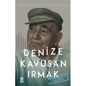 Denize Kavuşan Irmak Kemal Karpat Armağanı