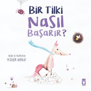 Bir Tilki Nasıl Başarır