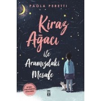 Kiraz Ağacı ile Aramızdaki Mesafe Ciltli
