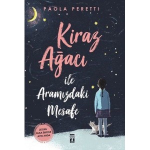 Kiraz Ağacı ile Aramızdaki Mesafe Ciltli