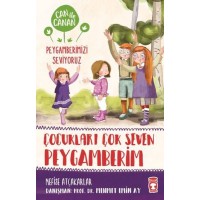 Çocukları Çok Seven Peygamberim Can İle Canan Peygamberimizi Seviyoruz
