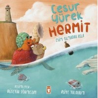 Cesur Yürek Hermit Evim Olmadan Asla
