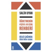 Öğretmenin Kişisel Gelişim Rehberi Bilgi Çağında Öğretmen Olmak