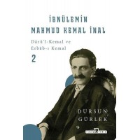 İbnülemin Mahmud Kemal İnal Darüi Kemal ve Erbabı Kemal 2