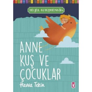 Anne Kuş ve Çocuklar Hayal Kütüphanesi 1