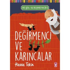 Değirmenci ve Karıncalar Hayal Kütüphanesi 3