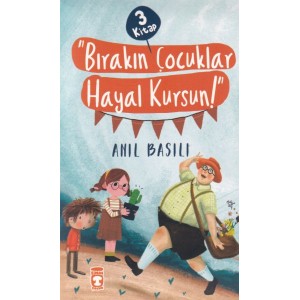 Bırakın Çocuklar Hayal Kursun Seti 3 Kitap Takım