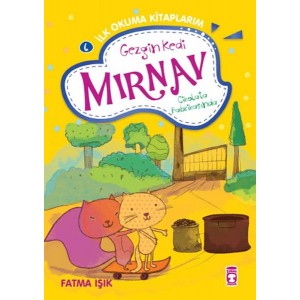 Gezgin Kedi Mırnav Çikolata Fabrikasında Mırnav İlk Okuma Kitaplarım 6